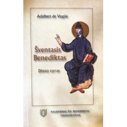 Vogüé de  Adalbert  - Šventasis Benediktas. Dievo vyras