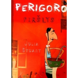 Stuart Julia - Perigoro piršlys