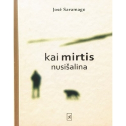Saramago Jose - Kai mirtis nusišalina