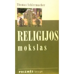 Schirrmacher Thomas - Religijos mokslas