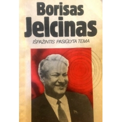 Jelcinas Borisas - Išpažintis pasiūlyta tema