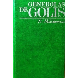 Molčianovas N. - Generolas de Golis