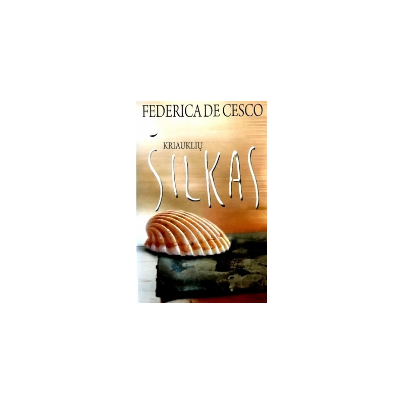 Cesco de Federica  - Kriauklių šilkas