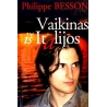 Besson Philippe - Vaikinas iš Italijos