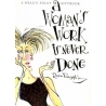 Exley Helen - A Woman's Work is Never Done
