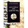 Jakaitienė Evalda - Lietuviškai apie Lietuvą