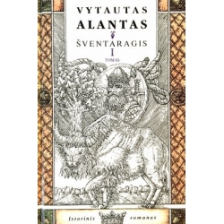Alantas Vytautas - Šventaragis (II dalys)