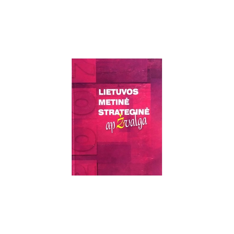 Lietuvos metinė strateginė apžvalga 2007