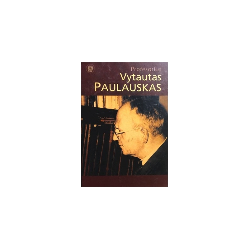 Profesorius Vytautas Paulauskas