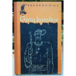 Rankovičius Svetolikas - Girių karalius