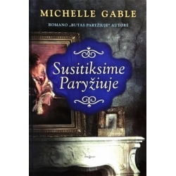 Gable Michelle - Susitiksime Paryžiuje