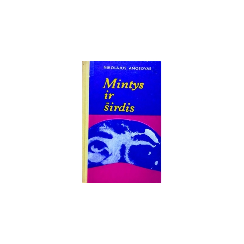 Amosovas N. - Mintys ir širdis