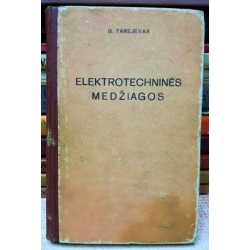 Tarejevas B. - Elektrotechninės medžiagos