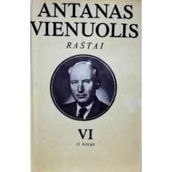 Vienuolis Antanas - Raštai (6 tomas, 2 knyga)