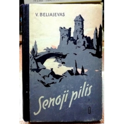 Beliajevas V. - Senoji pilis (1 dalis)