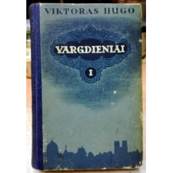Hugo Viktoras - Vargdieniai (1 tomas)