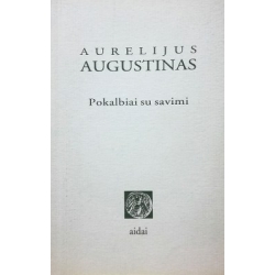 Augustinas Aurelijus - Pokalbiai su savimi