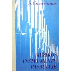 Gazarianas S. - Muzikos instrumentų pasaulyje