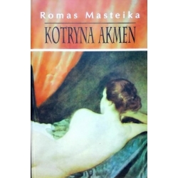 Masteika Romas - Kotryna Akmen