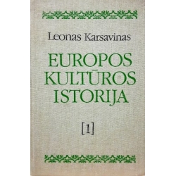 Leonas Karsavinas - Europos kultūros istorija (1 tomas)