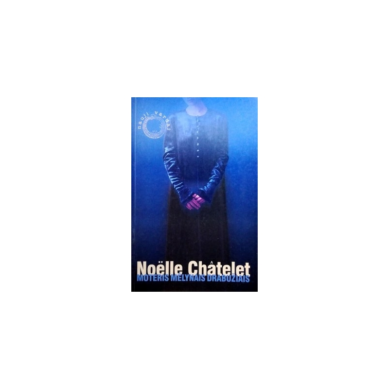 Chatelet Noelle - Moteris mėlynais drabužiais