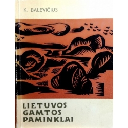 Balevičius K. - Lietuvos gamtos paminklai