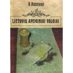 Ruzgienė R. - Lietuvių apeiginiai valgiai