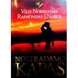 Normanas Vilis, Nabus Raimondas J. - Nostradamo kapas