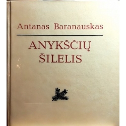 Baranauskas Antanas - Anykščių šilelis