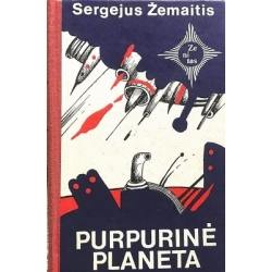 Žemaitis Sergėjus - Purpurinė planeta