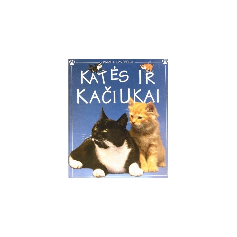 Starke Katherine - Katės ir kačiukai Starke Katherine - Katės ir kačiukai