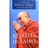 Dalai Lama Jo Šventenybė  - Atjauta ir laimė