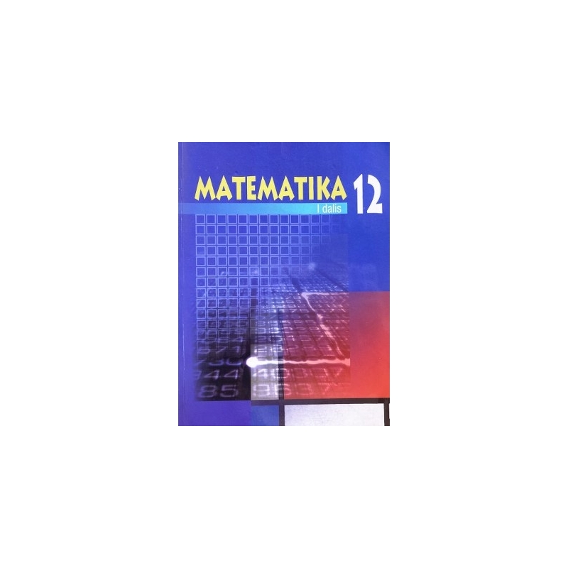 Intienė Kornelija  - Matematika 12 (I dalis)