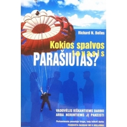 Bolles Richard N. - Kokios spalvos tavasis parašiutas?