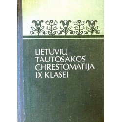 Lietuvių tautosakos chrestomatija IX klasei