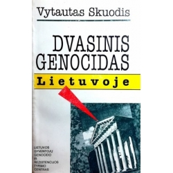 Skuodis Vytautas - Dvasinis genocidas Lietuvoje