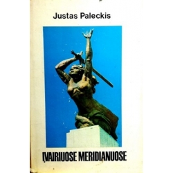 Paleckis Justas - Įvairiuose meridianuose