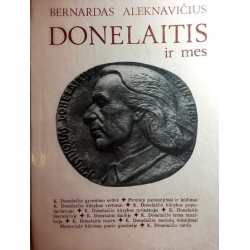 Aleksandravičius Bernardas - Donelaitis ir mes