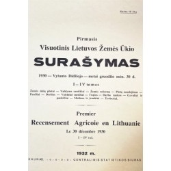 Visuotinis Lietuvos žemės ūkio surašymas : 1930 Vytauto Didžiojo metų gruodžio mėn. 30
