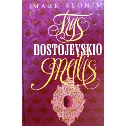 Slonim Mark - Trys Dostojevskio meilės