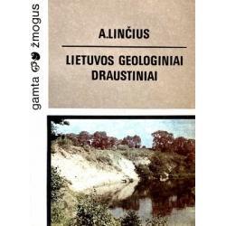 Linčius A. - Lietuvos geologiniai draustiniai