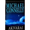 Connelly Michael - Akivarai
