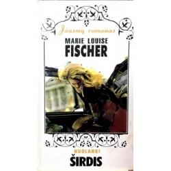Fischer Marie Louise - Nuolanki širdis