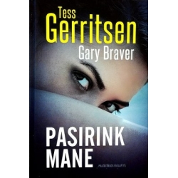 Gerritsen Tess, Braver Gary  - Pasirink mane