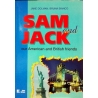 Dolman J., Bianco B. - Sam and Jack: Our American and British Friends