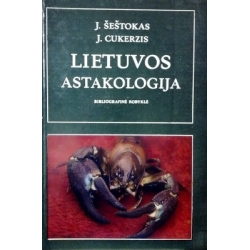 Šeštokas J., Cukerzis J. - Lietuvos astakologija. Bibliografinė rodyklė 1578-1980