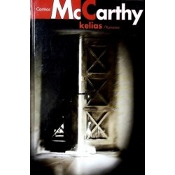 McCarthy Cormac - Kelias