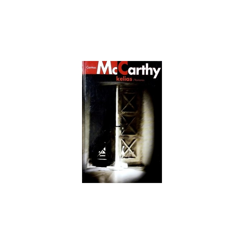 McCarthy Cormac - Kelias