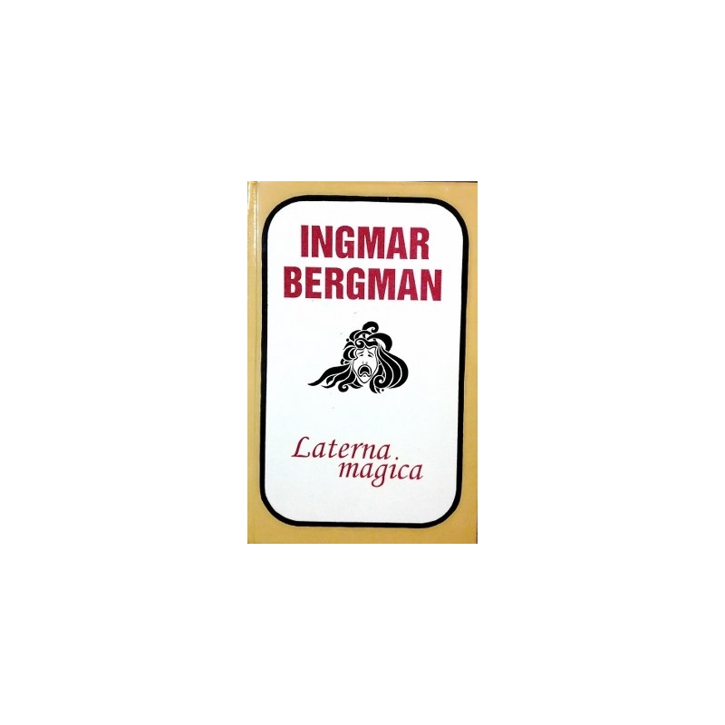 Bergman Ingmar - Laterna magica