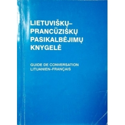 Balaišienė I., Mickienė V. - Lietuviškų-prancūziškų pasikalbėjimų knygelė